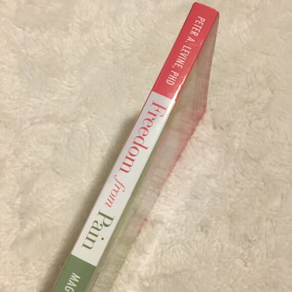 'Freedom from Pain' Softcover + CD By Peter A. Levine and Maggie P… - Picture 3 of 6